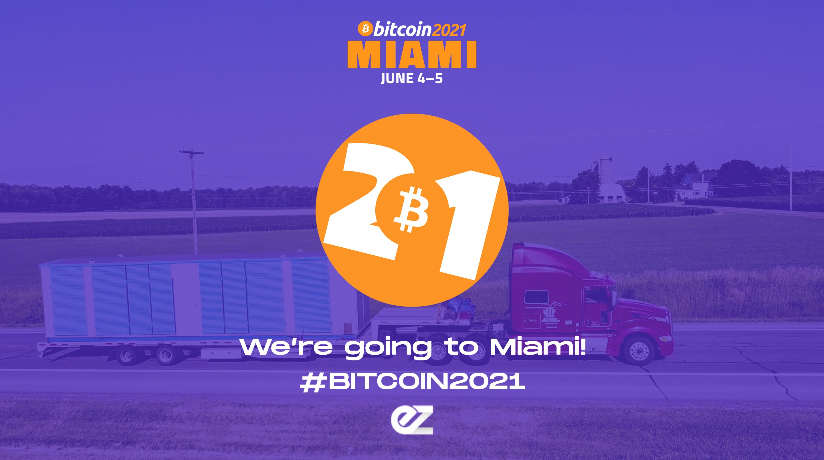EZ Blockchain is officially sponsoring the Bitcoin2021 Conference Miami | June 4-5th 2021